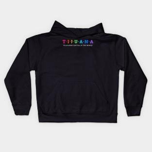 Tijuana, Mexico Kids Hoodie